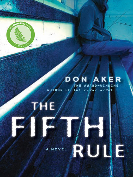 Title details for The Fifth Rule by Don Aker - Available
